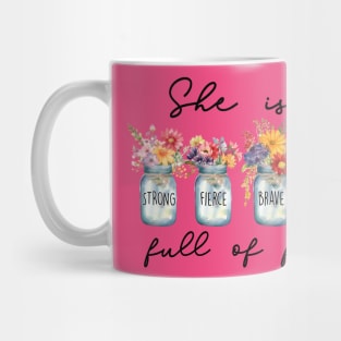 She is... Full of Fire Mug